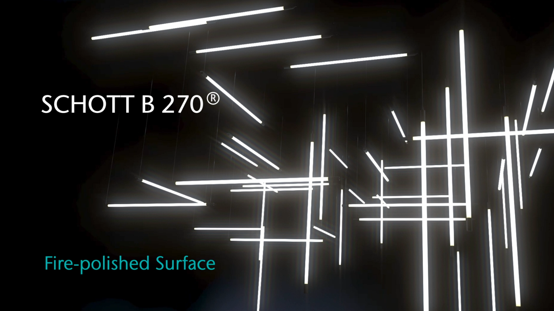 A lot of white fluorescent tubes floating on different levels at right angles to each other in a dark room. In front of it is a hovering text: “SCHOTT B 270® - Fire-polished Surface.