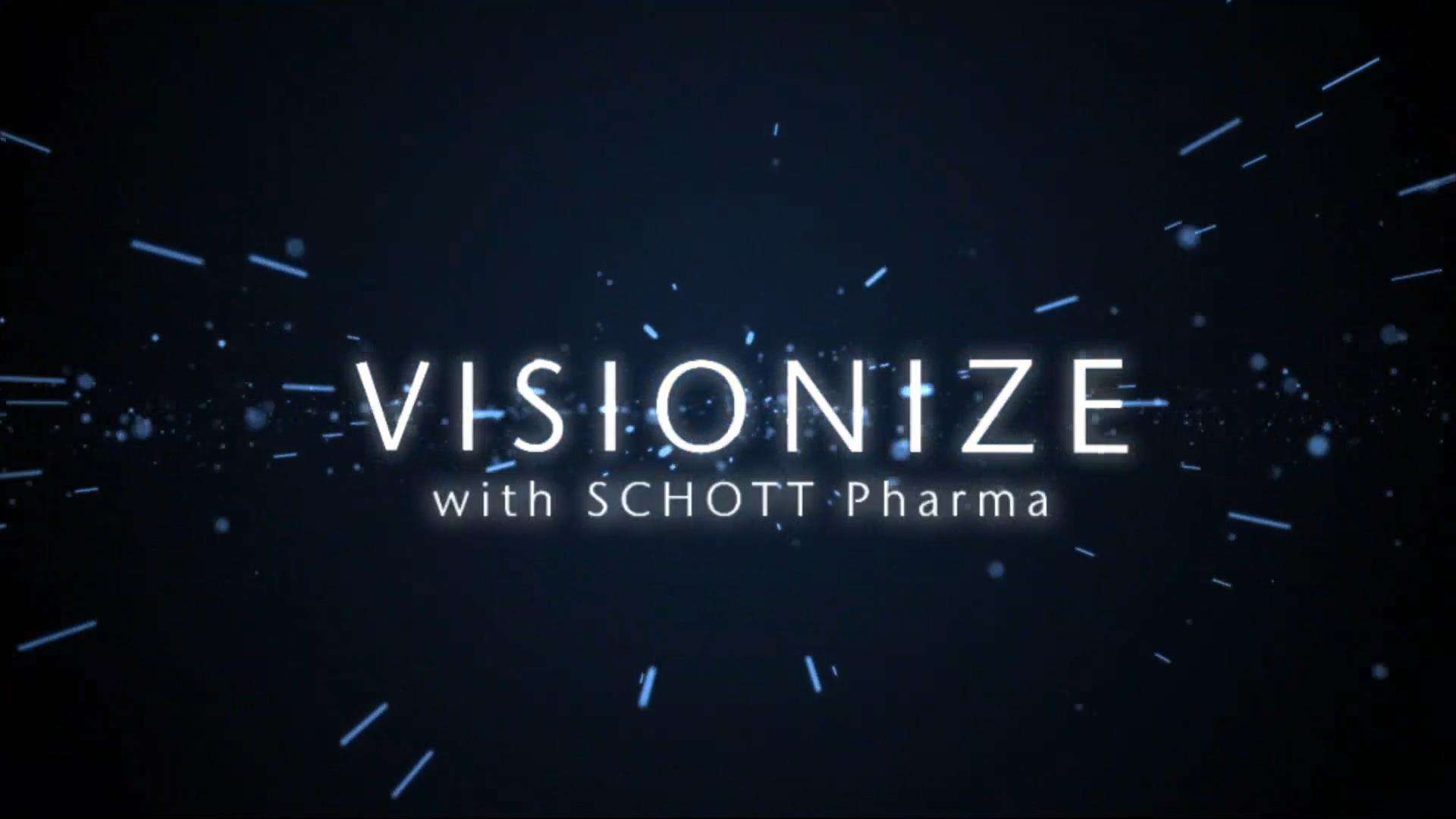 Video showing the highlights of the VISIONIZE event organized by SCHOTT Pharmaceutical Systems